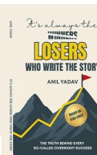 It's always the LOSERS who write the story