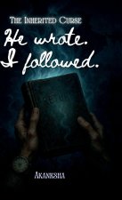 He Wrote. I Followed.