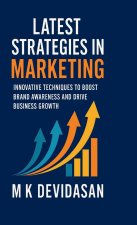 Latest Strategies in Marketing