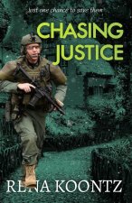 CHASING JUSTICE