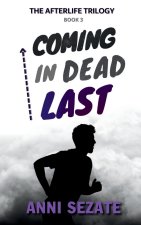 Coming in Dead Last