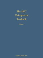 The 2027 Chiropractic Textbook Volume 3