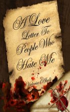 A Love Letter To People Who Hate Me
