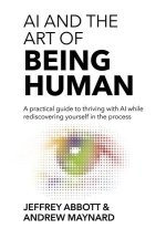AI and the Art of Being Human
