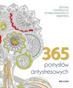 365 pomysłów antystresowych. Kolorowanka