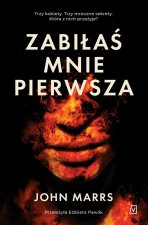 Zabiłaś mnie pierwsza