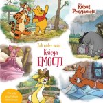 Jak widzę świat… Księga emocji. Disney. Kubuś i przyjaciele