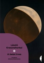 A świat trwa. Nowa klasyka
