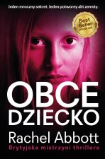 Obce dziecko. Mroczna strona