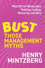 BUST THOSE MANAGEMENT MYTHS