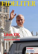 FIDELITER n° 285 (mai-juin 2025) - Léon XIV, la crise, les âmes