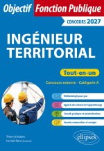 Ingénieur territorial. Concours externe. Tout-en-un. Catégorie A