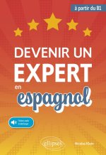 Devenir un expert en espagnol