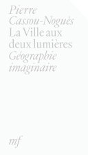 La Ville aux deux lumières