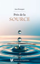 Près de la Source