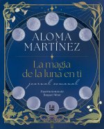 MAGIA DE LA LUNA EN TI, LA