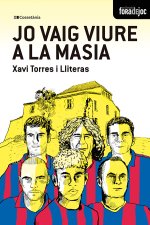 Jo vaig viure a la masia