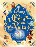 C'era una volta. Il grande libro delle storie di sempre. Disney