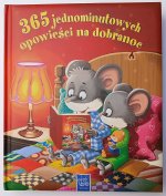 365 jednominutowych opowieści na dobranoc
