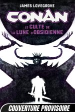 Conan : Le Culte de la Lune d'Obsidienne