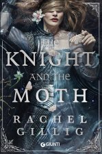 knight and the moth. Ediz. italiana
