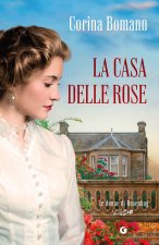 casa delle rose. Le donne di Rosenhag