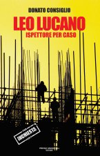 Leo Lucano. Ispettore per caso