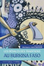 Les Dédales des traditions au Burkina Faso