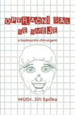 Operační sál se směje - s budoucím chirurgem