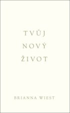 Tvůj nový život
