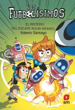 FUTBOLISIMOS 28, LOS: EL MISTERIO DEL ESCAPE ROOM INFINITO