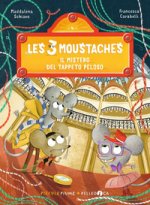 mistero del tappeto peloso. Les 3 moustaches