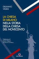 Chiesa di Milano nella storia della Chiesa del Novecento