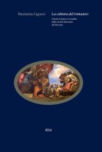 cultura del romanzo. Giovan Francesco Loredan nella società letteraria del Seicento