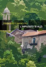 imputato si alzi