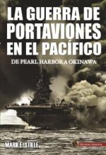 GUERRA DE PORTAVIONES EN EL PACIFICO, LA