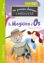Mes premiers Classiques Larousse - Le Magicien d'Oz