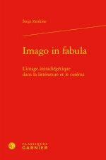 Imago in fabula - l'image intradiégétique dans la littérature et le cinéma