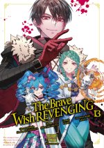 The Brave wish revenging T13