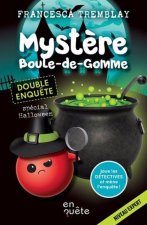 MYSTERE ET BOULE-DE-GOMME. DOUBLE ENQUETE SPECIAL HALLOWEEN