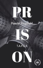 Prison: T.a.p.e.r.