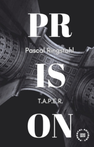 Prison: T.a.p.e.r.