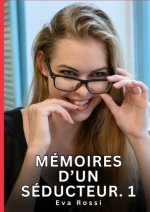 Mémoires d'un séducteur. 1