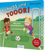 Schuss und TOR!