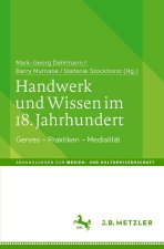 Handwerk und Wissen im 18. Jahrhundert
