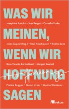 Was wir meinen, wenn wir Hoffnung sagen