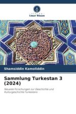 Sammlung Turkestan 3 (2024)