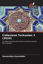 Collezione Turkestan 3 (2024)