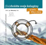 (Za)chráňte svoje kolagény