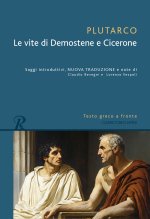 vita di Demostene e Cicerone. Testo greco a fronte